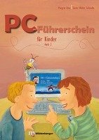 PC-Führerschein für Kinder, Schülerheft 2 (Klasse 3+4) Datz Margret, Schwabe Rainer Walter