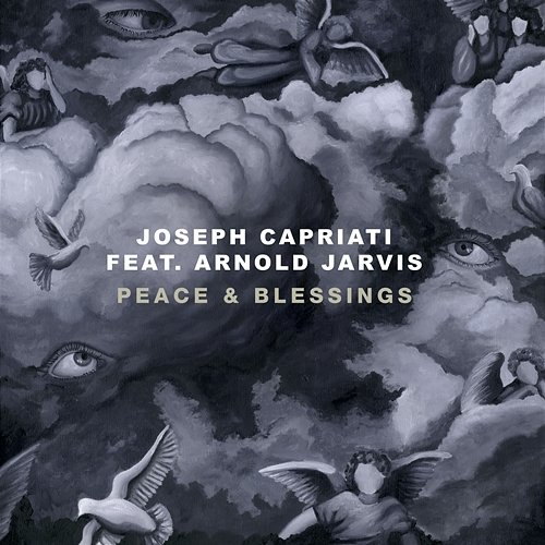 Peace & Blessings Joseph Capriati feat. Arnold Jarvis