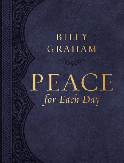 Peace for Each Day (Large Text Leathersoft) Graham Billy