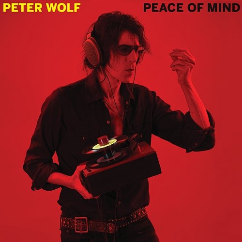 Peace Of Mind Peter Wolf
