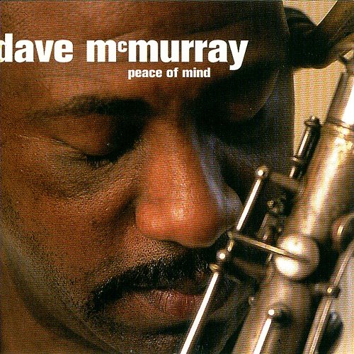 Peace of Mind Dave McMurray