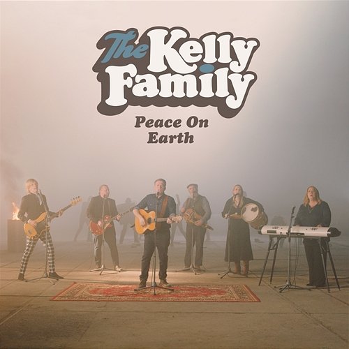 Peace On Earth The Kelly Family