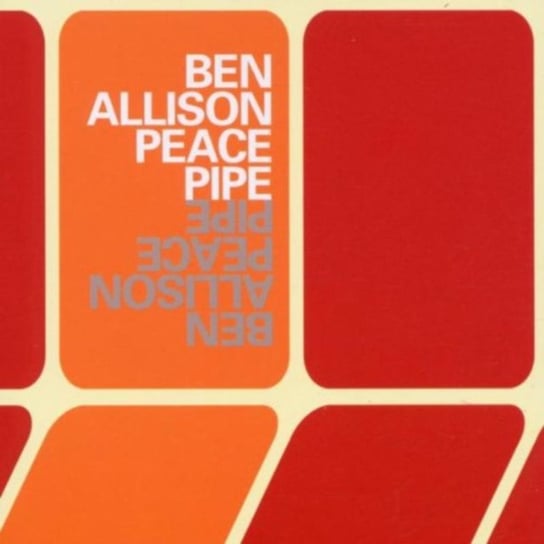 Peace Pipe Ben Allison