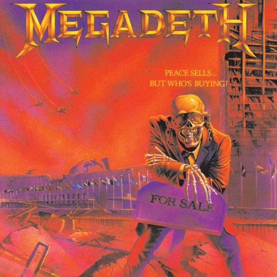 Peace Sells... But Who's Buying Megadeth