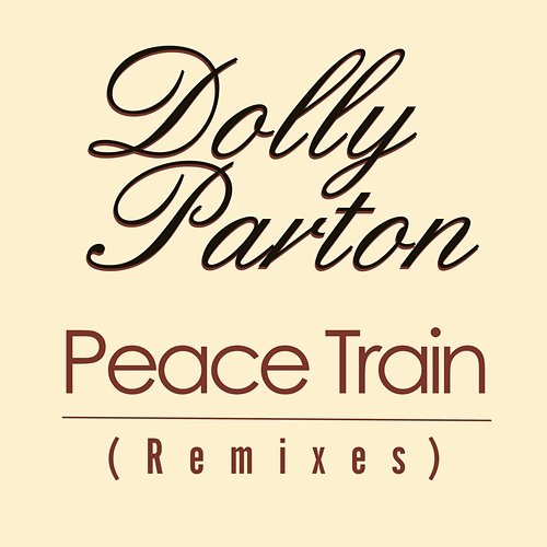Peace Train Dolly Parton