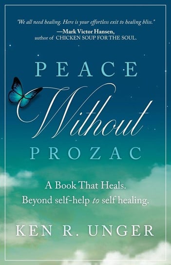 Peace Without Prozac Unger Ken R