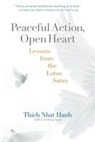 Peaceful Action, Open Heart Hanh Thich Nhat