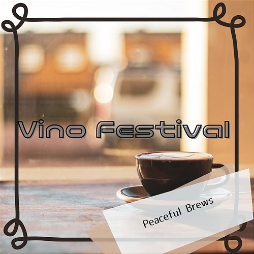 Peaceful Brews Vino Festival