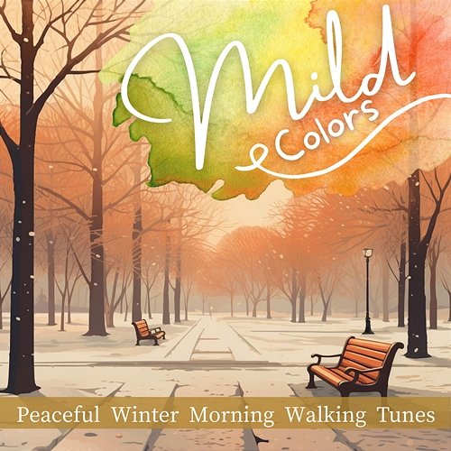 Peaceful Winter Morning Walking Tunes Mild Colors