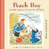 Peach Boy and Other Japanese Children's Stories Sakade Florence, Kurosaki Yoshisuke