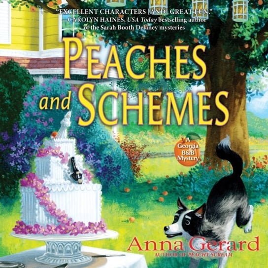 Peaches and Schemes Anna Gerard, Jane Oppenheimer