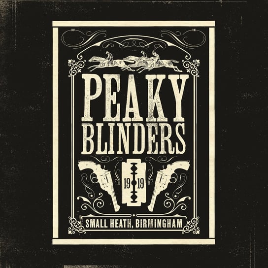 Peaky Blinders (Original Music From The TV Series) Various Artists