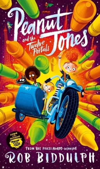 Peanut Jones and the Twelve Portals Rob Biddulph