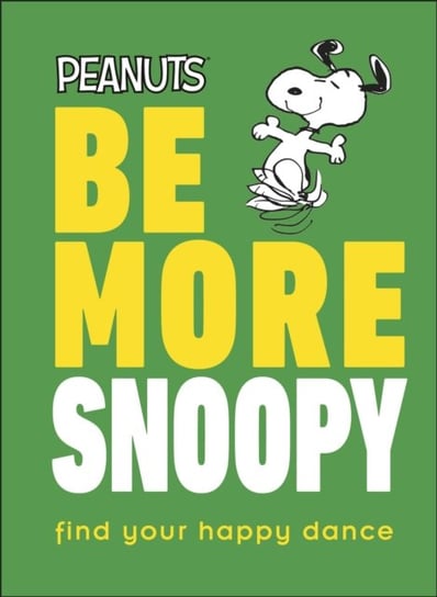 Peanuts Be More Snoopy Nat Gertler