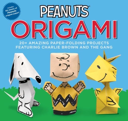 Peanuts Origami: 20+ Amazing Paper-Folding Projects Featuring Charlie Brown and the Gang Schulz Charles M.