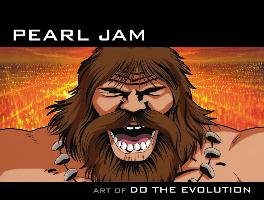 Pearl Jam Art Of Do The Evolution Coombs Brad, Fitzgerald Terry, Mitchell Jim, Pearson Joe