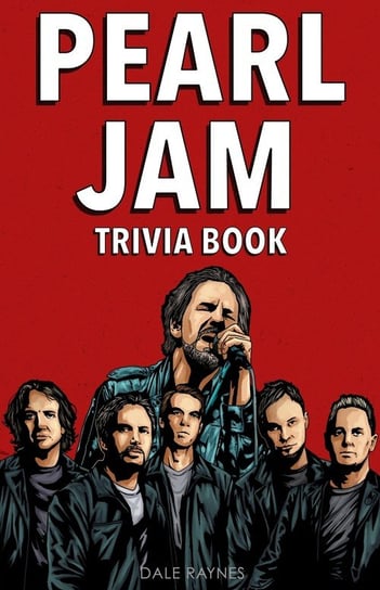 Pearl Jam Trivia Book Bridge Press, Inc.