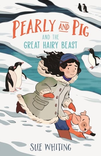 Pearly and Pig and the Great Hairy Beast Whiting Sue