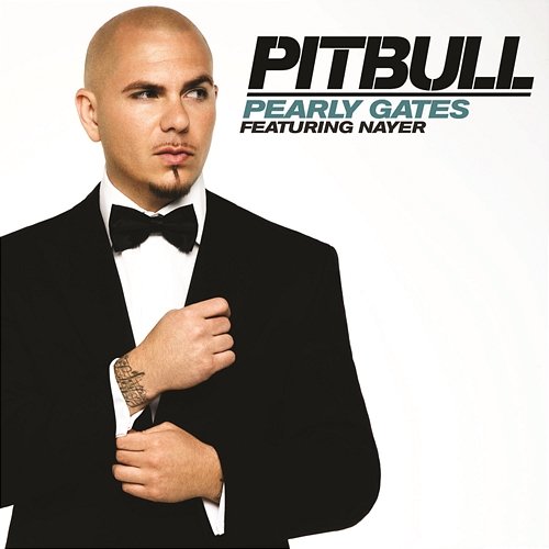 Pearly Gates Pitbull feat. Nayer
