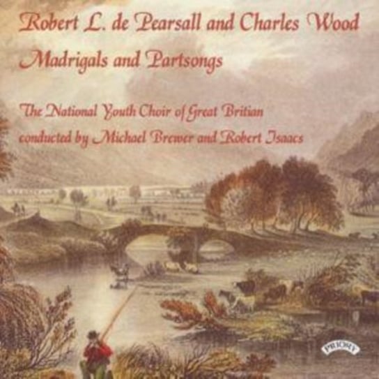 Pearsall And Wood: Madrigals And Partsongs Priory