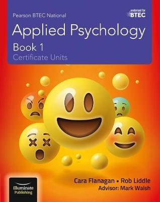 Pearson BTEC National Applied Psychology: Book 1 Flanagan Cara