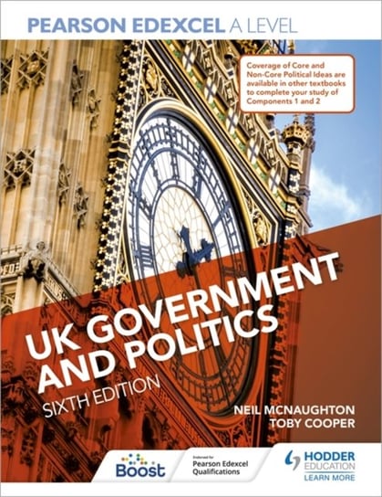 Pearson Edexcel A Level UK Government and Politics Sixth Edition Opracowanie zbiorowe