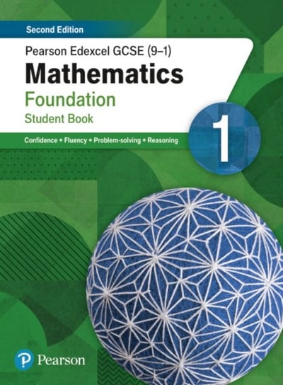 Pearson Edexcel GCSE (9-1) Mathematics Foundation Student Book 1: Second Edition Katherine Pate