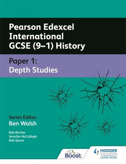 Pearson Edexcel International GCSE (9-1) History: Paper 1 Depth Studies Opracowanie zbiorowe