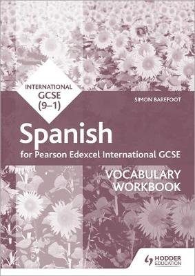 Pearson Edexcel International GCSE Spanish Vocabulary Workbook Barefoot Simon