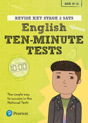 Pearson REVISE Key Stage 2 SATs English 10-Minute Tests for the 2023 and 2024 exams Pearson Education