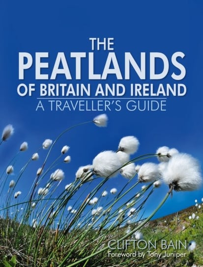 Peatlands of Britain and Ireland Bain Clifton
