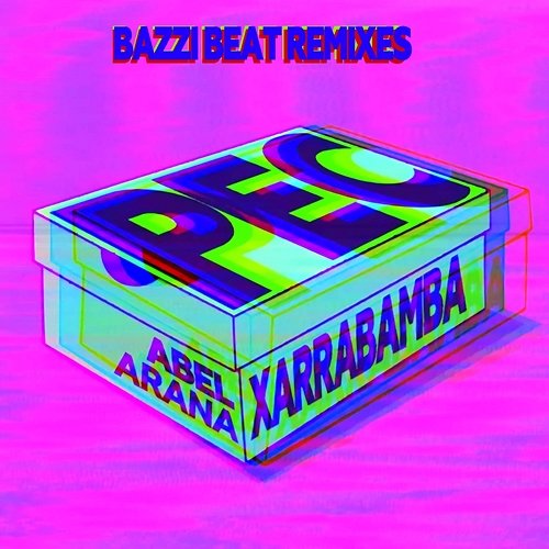 PEC Bazzi Beat, Xarrabamba, Abel Arana