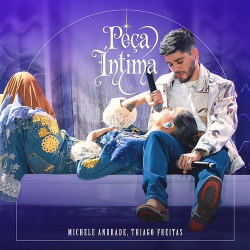 Peça Íntima Michele Andrade, Thiago Freitas