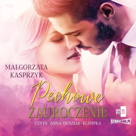 Pechowe zauroczenie - audiobook Kasprzyk Małgorzata