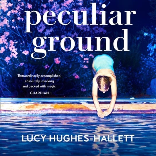 Peculiar Ground Hughes-Hallett Lucy