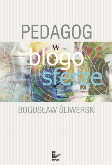 Ped@Gog W Blogosferze Śliwerski Bogusław