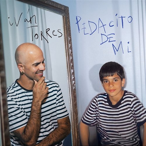 Pedacito de mí Iván Torres