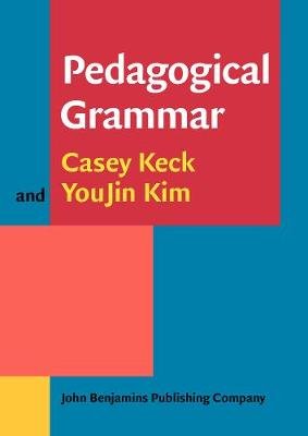 Pedagogical Grammar Keck Casey M., Kim Youjin