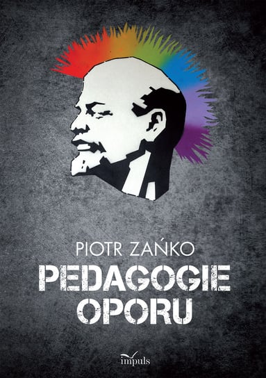 Pedagogie oporu Zańko Piotr
