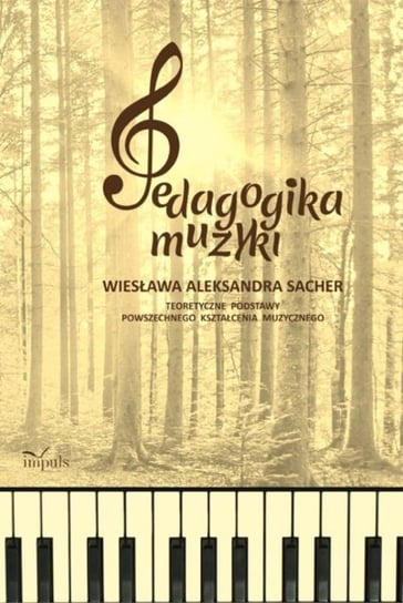 Pedagogika muzyki Sacher Wiesława Aleksandra