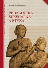 Pedagogika seksualna a etyka Polskie Towarzystwo Tomasza Z Akwinu