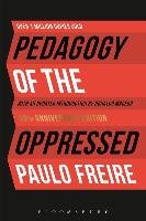 Pedagogy of the Oppressed: 50th Anniversary Edition Freire Paulo
