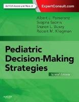 Pediatric Decision-Making Strategies Pomeranz Albert J., Busey Sharon, Sabnis Svapna, Behrman Richard E., Kliegman Robert M.