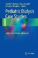 Pediatric Dialysis Case Studies Springer-Verlag Gmbh, Springer International Publishing