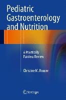 Pediatric Gastroenterology and Nutrition Houser Christine M.