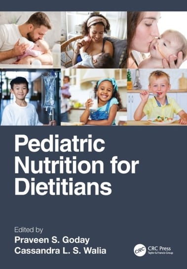 Pediatric Nutrition for Dietitians Opracowanie zbiorowe