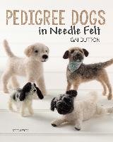 Pedigree Dogs in Needle Felt Button Gai