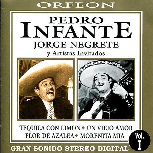 Pedro Infante y Jorge Negrete Pedro Infante, Jorge Negrete