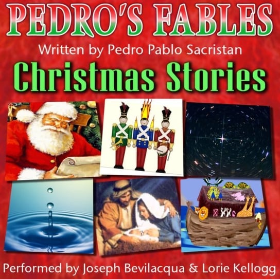 Pedro's Christmas Fables for Kids Sacristan Pedro Pablo
