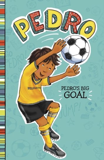 Pedros Big Goal Manushkin Fran